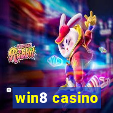 win8 casino